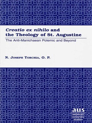cover image of «Creatio ex nihilo» and the Theology of St. Augustine
